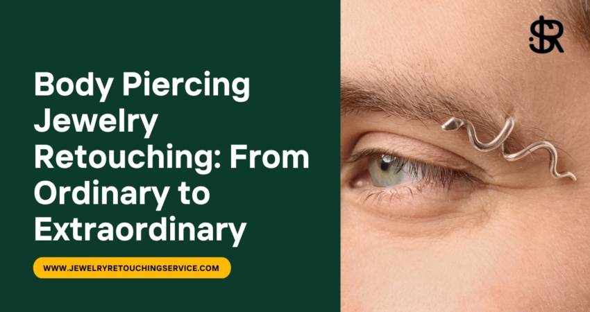 Body piercing jewelry Retouching