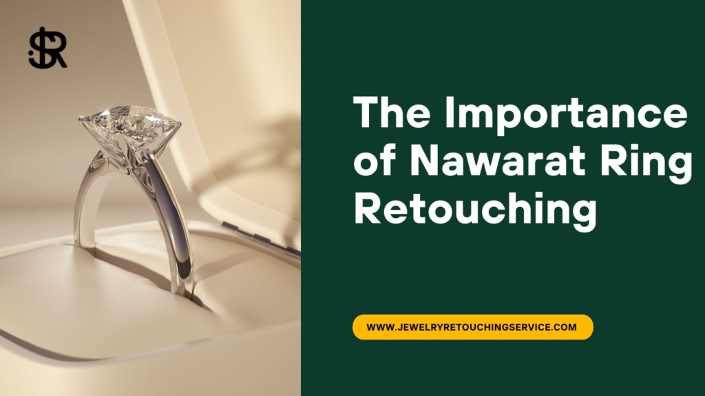 Nawarat Ring Retouching #2