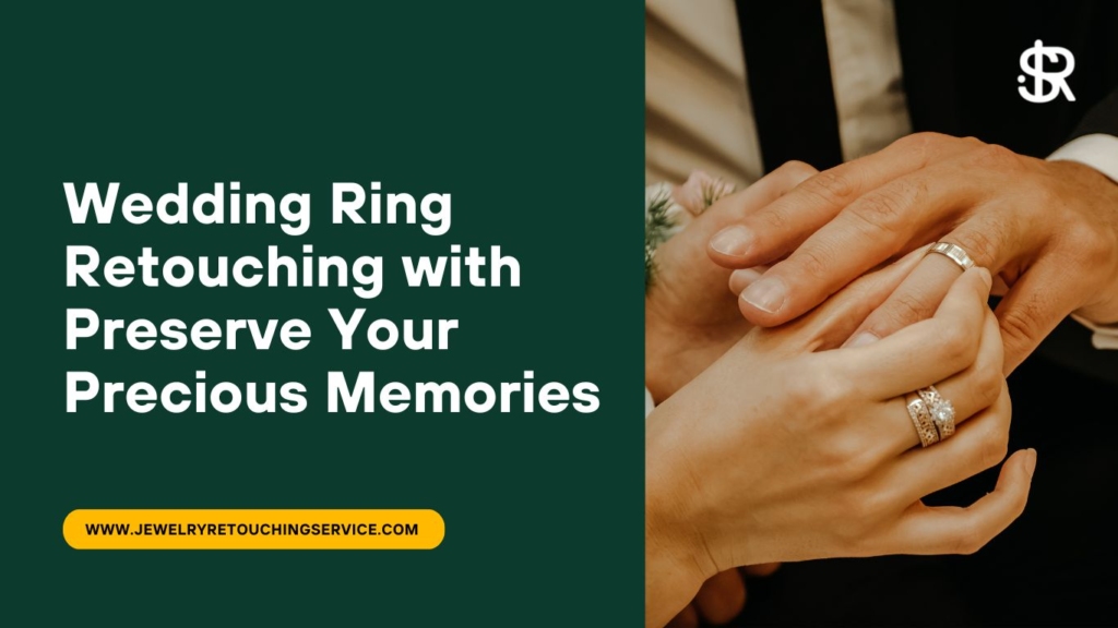 Wedding Ring  Retouching #1
