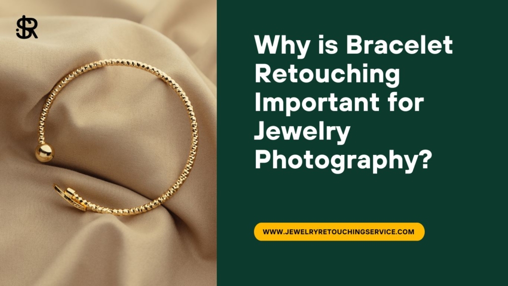 Bracelet Jewelry Retouching #2